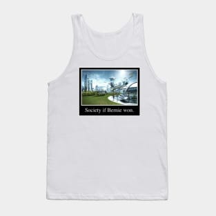 Society If Bernie Won - Justice Democrat Tank Top